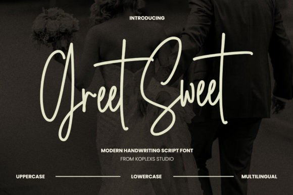 Enhance Your Campaign with Greet Sweet Font