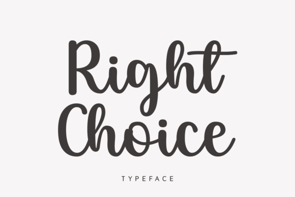 Right Choice: The Perfect Script Font for Engaging Campaigns