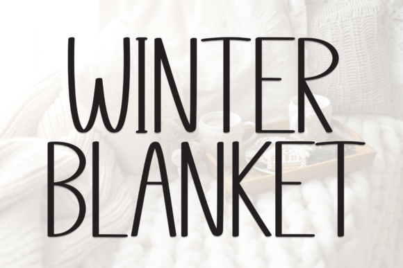 Winter Blanket: A Font for Engaging Campaigns